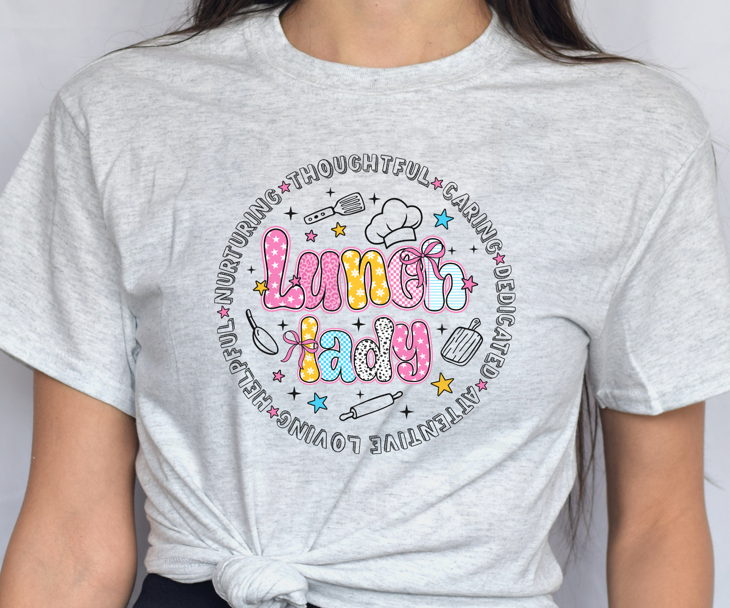 Everything A Lunch Lady Is Tee