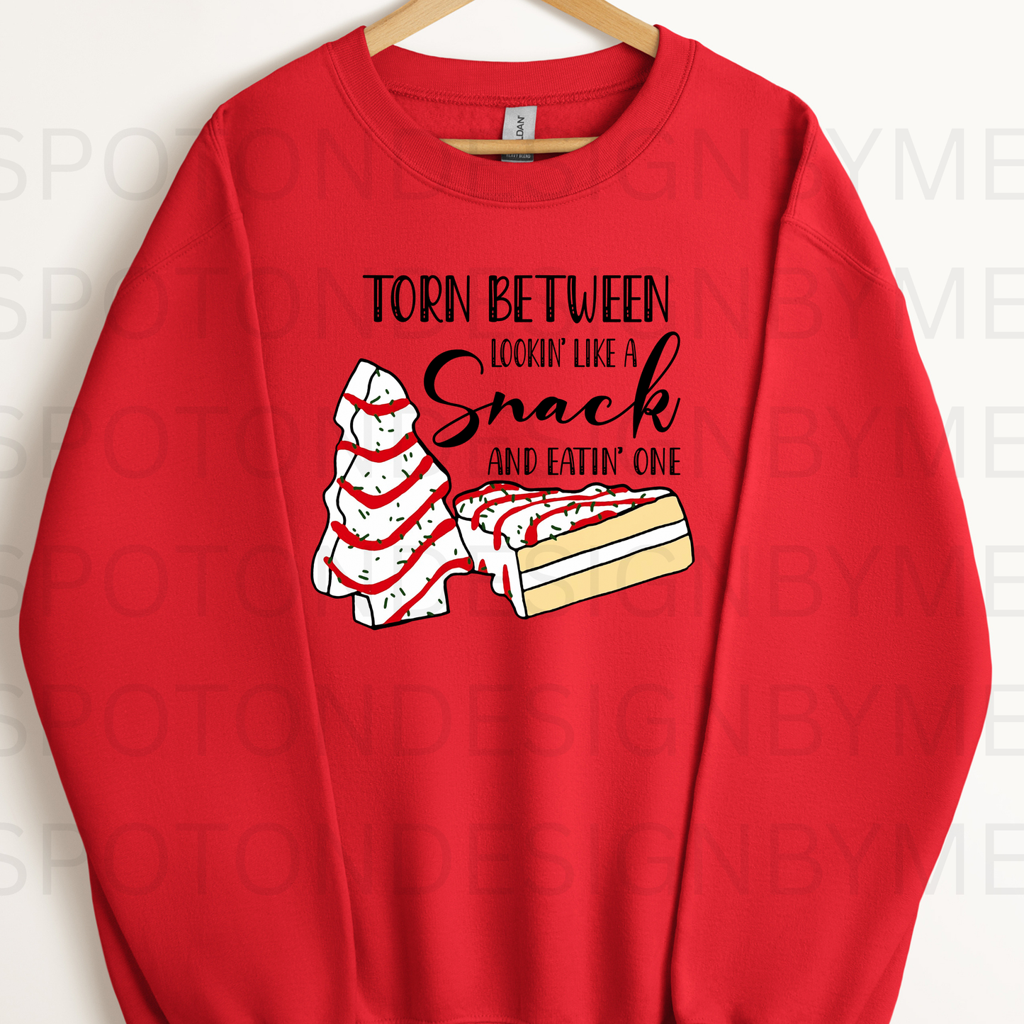Torn Between Looking Like A Snack Christmas Tee Cake Crewneck