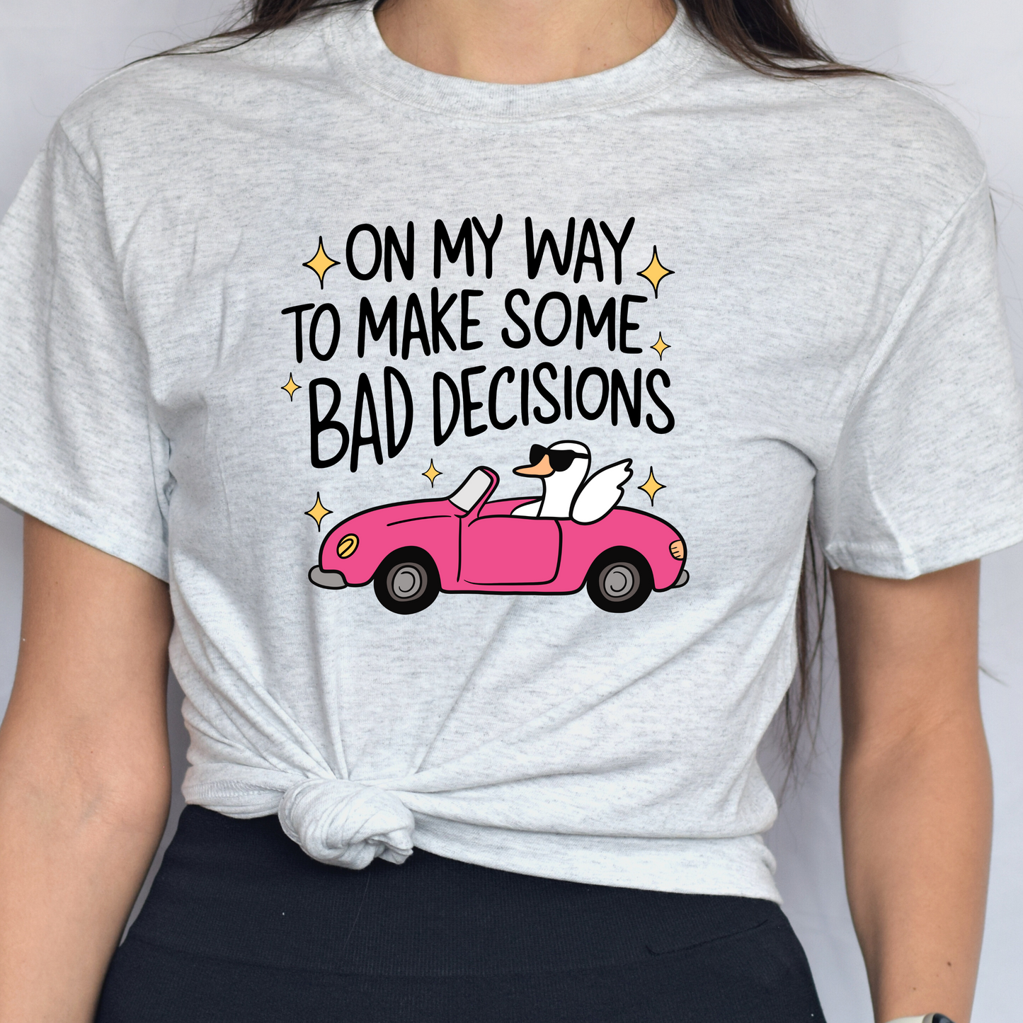 On My Way To Make Some Bad Decisions Tee