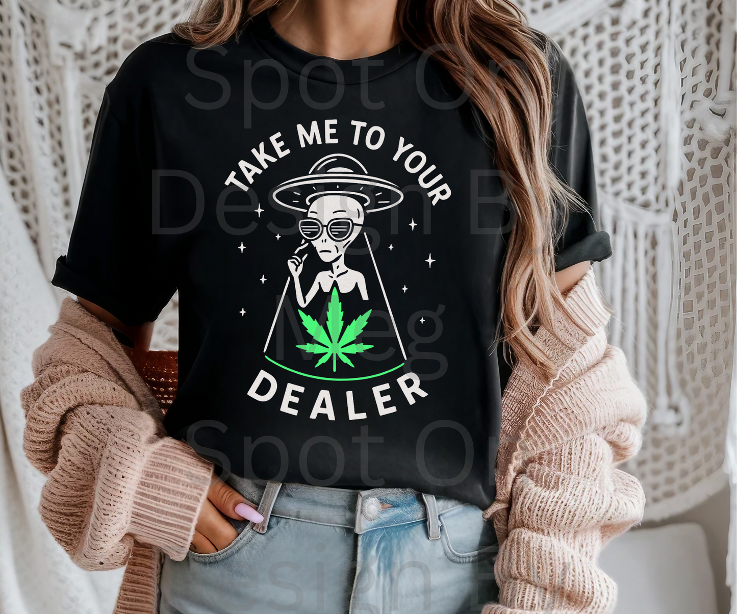 Take Me To Your Dealer Tee