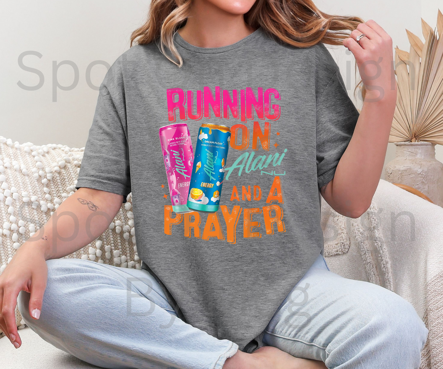 Running On Alani And A Prayer Tee