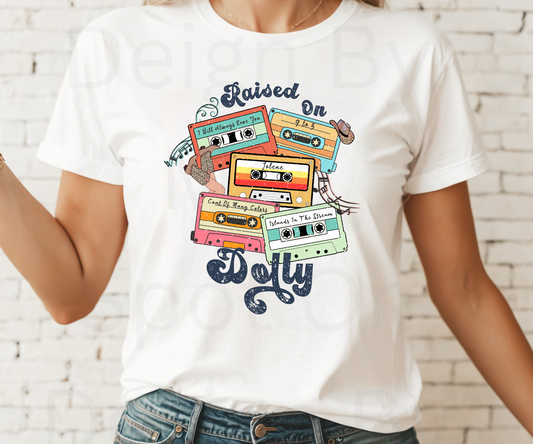 Raised On Dolly Tee