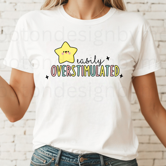 Easily Overstimulated Tee