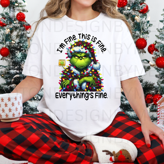 I'm Fine This Is Fine Everything's Fine Tee