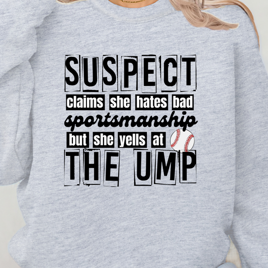 Suspect Claims She Hates Bad Sportsmanship Baseball Crewneck