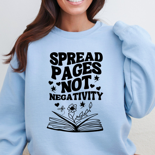 Spread Pages Not Negativity Crewneck