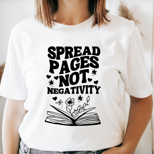 Spread Pages Not Negativity Tee