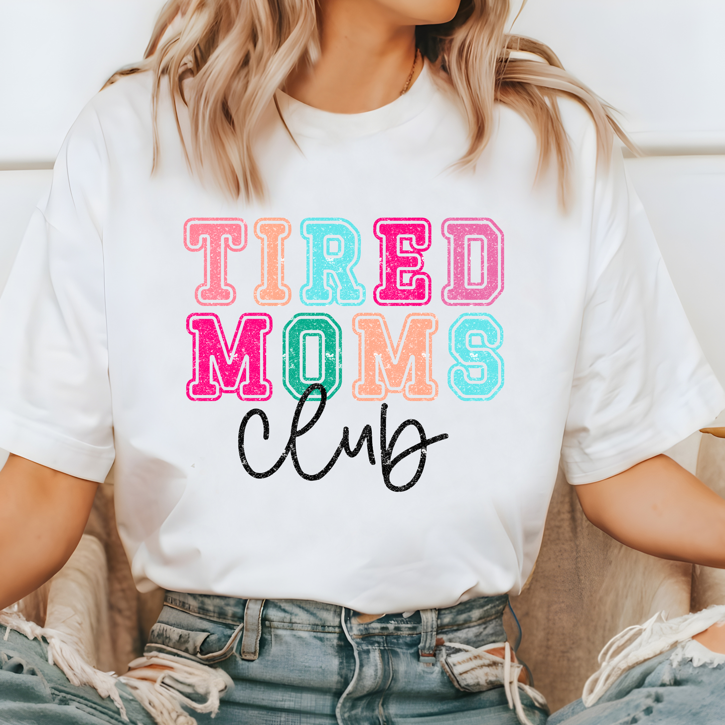 Tired Moms Club Tee