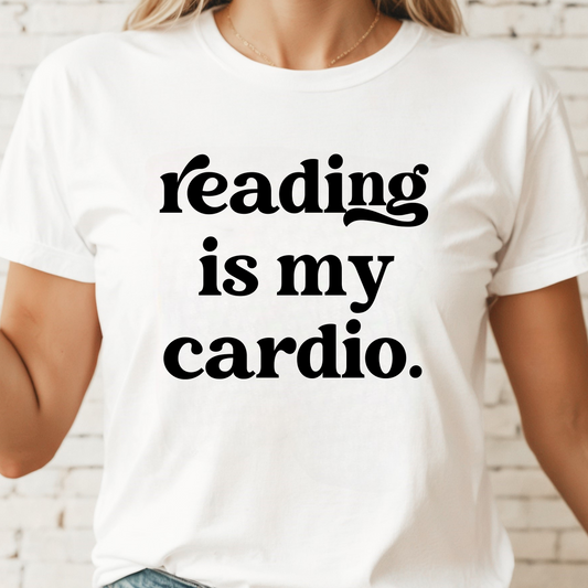 Reading Is My Cardio Tee