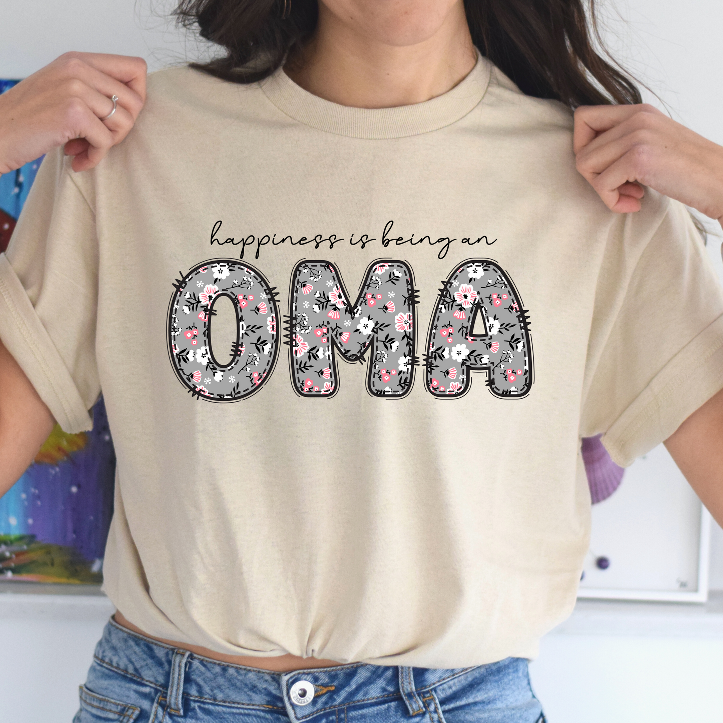 Happiness Is Being An Oma Tee